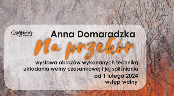 Anna Domaradzka „NA PRZEKÓR”