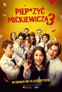 Piep*zyć Mickiewicza 3 w Kinie Centrum w Jastrzębiu-Zdroju