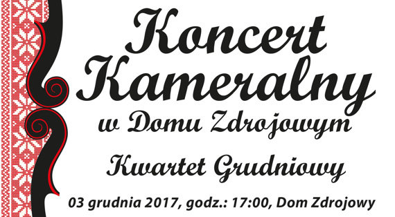 Koncert Kameralny w Domu Zdrojowym