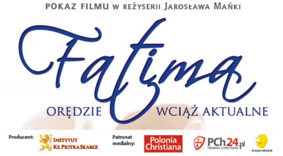 „Fatima. Orędzie wciąż aktualne”