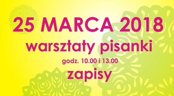 Pisanki 3D, Eko Pisanki, Pisanki Decoupage oraz Fiolki z bibuły