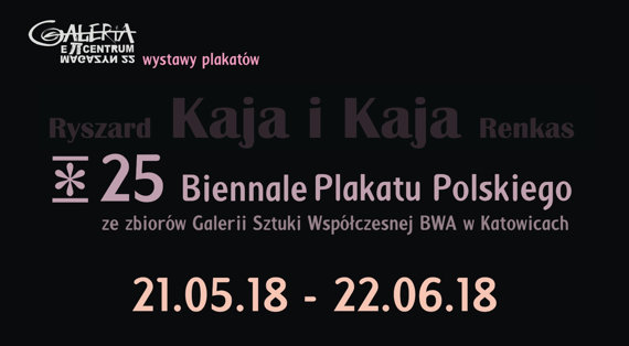 „25 Biennale Plakatu Polskiego – Katowice 2017 - prace wybrane”