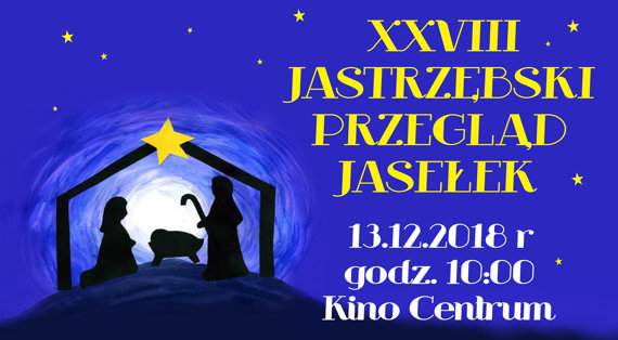 XXVIII Jastrzębski Przegląd Jasełek