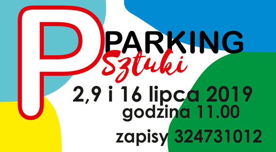 „Parking Sztuki 2019”