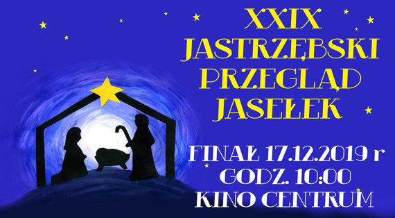 XXIX Jastrzębski Przegląd Jasełek