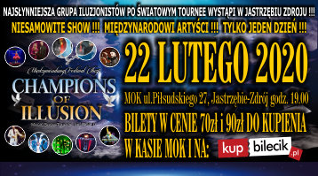 „Champions of Illusion”