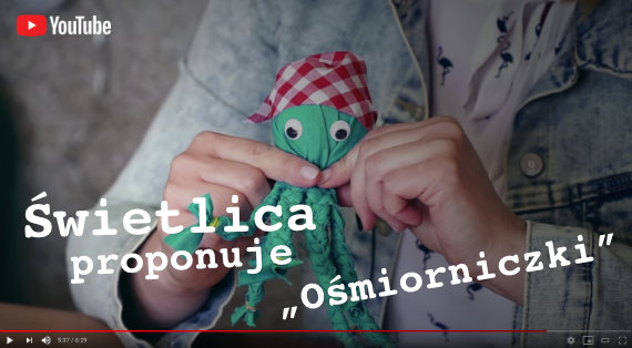 Świetlica proponuje „Ośmiorniczki”