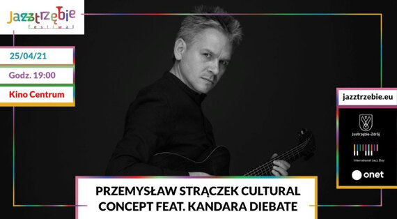 Przemysław Strączek CULTURAL CONCEPT feat. Kandara Diebaté