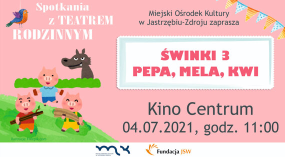 „Świnki 3 - Pepa, Mela, Kwi”
