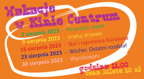 Wakacje w kinie „Centrum”