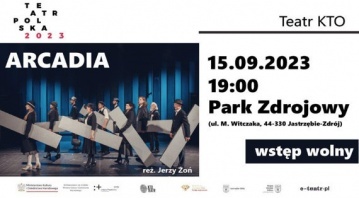 „Arcadia” - Teatr KTO