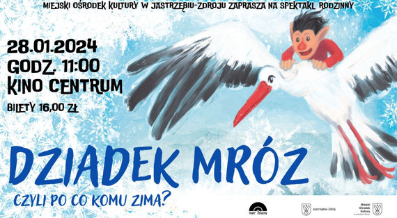 „Dziadek Mróz, czyli po co komu zima?”