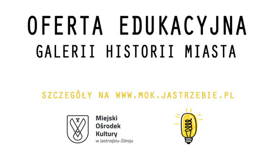 Oferta edukacyjna - Galeria Historii Miasta