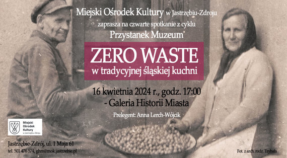 „Zero waste w tradycyjnej śląskiej kuchni”