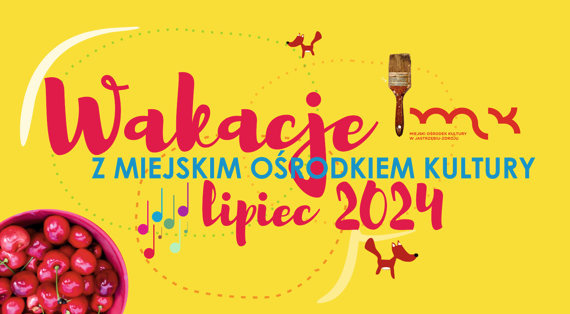 Wakacje 2024 Lipiec