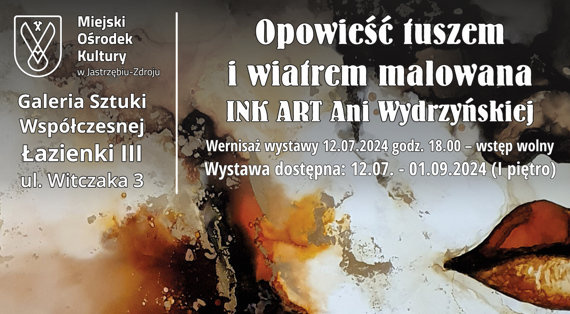 „Opowieść tuszem i wiatrem malowana”
