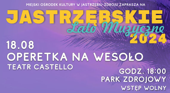 Jastrzębskie Lato Muzyczne 2024