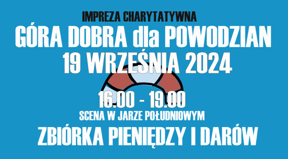 GÓRA DOBRA DLA POWODZIAN