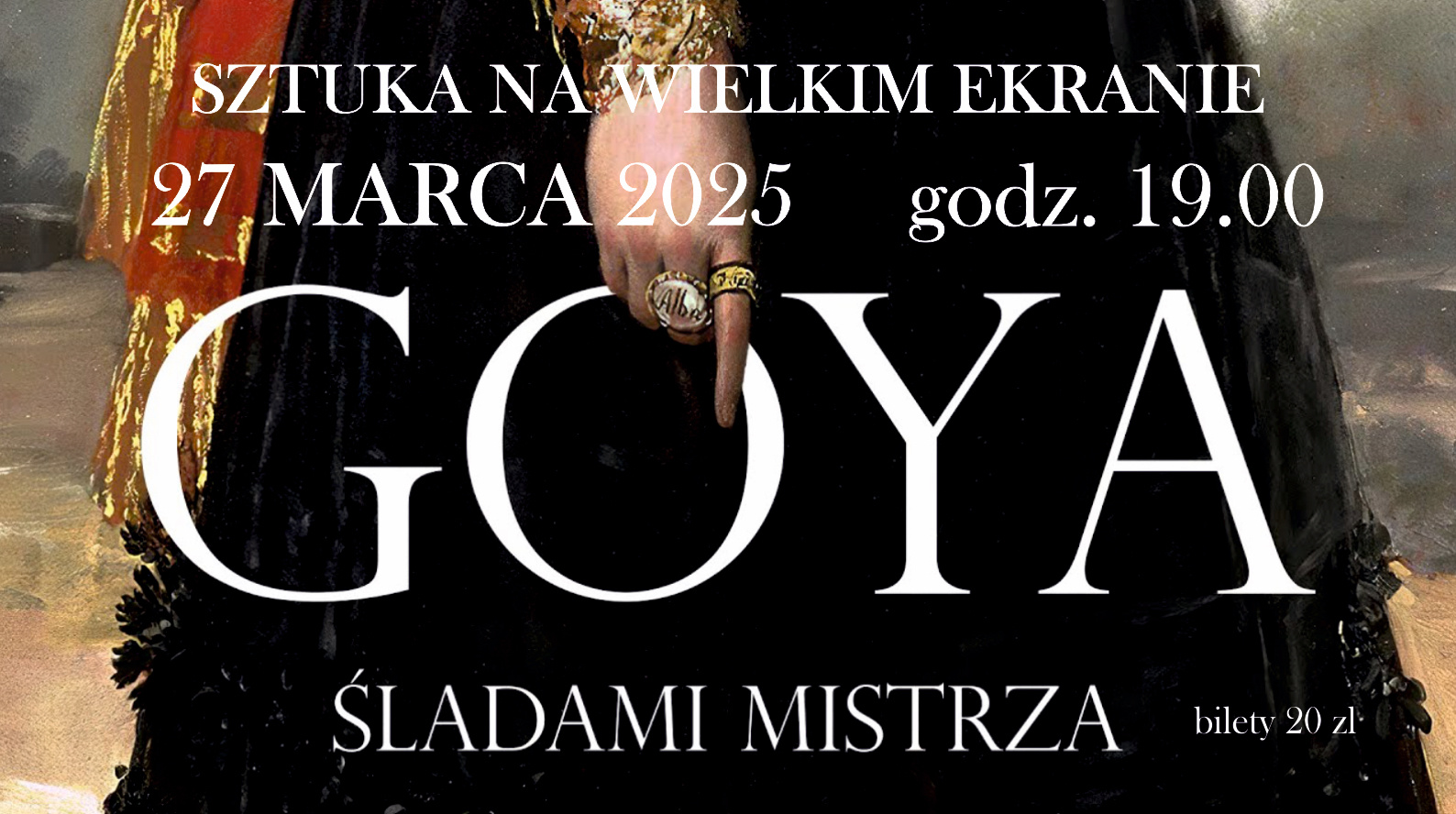 „GOYA. ŚLADAMI MISTRZA”