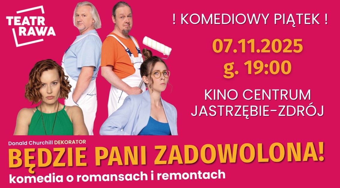 „BĘDZIE PANI ZADOWOLONA!”