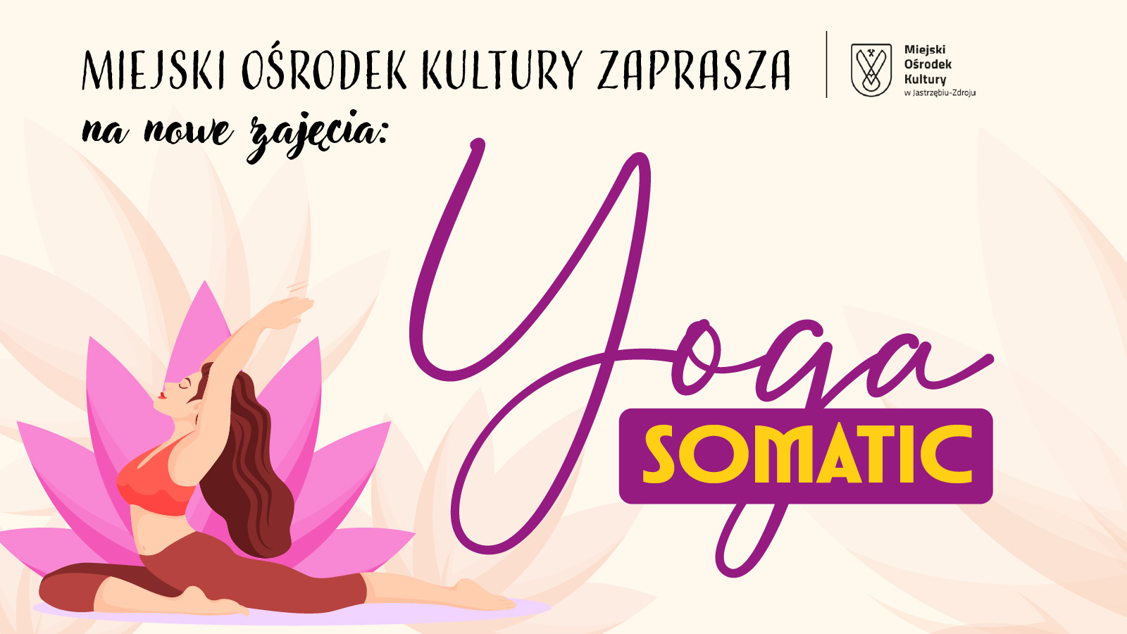 „YOGA SOMATIC” czyli JOGA SOMATYCZNA