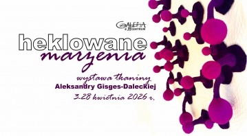„HEKLOWANE MARZENIA”