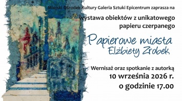 „PAPIEROWE MIASTA”