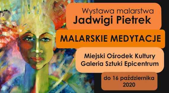 „Malarskie medytacje”