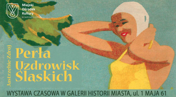 „Jastrzębie-Zdrój – Perła uzdrowisk śląskich”