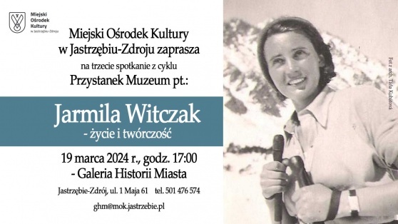 „Jarmila Witczak – życie i twórczość”