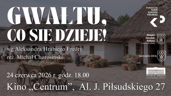„Gwałtu, co się dzieje!”