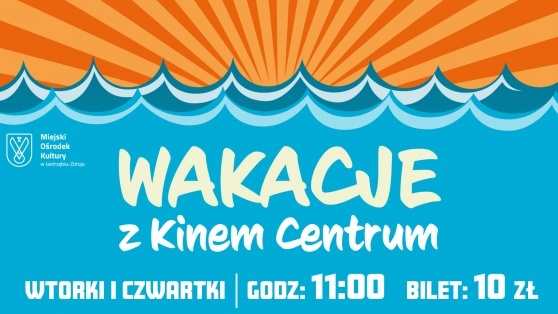 Wakacje z kinem „Centrum” 2026